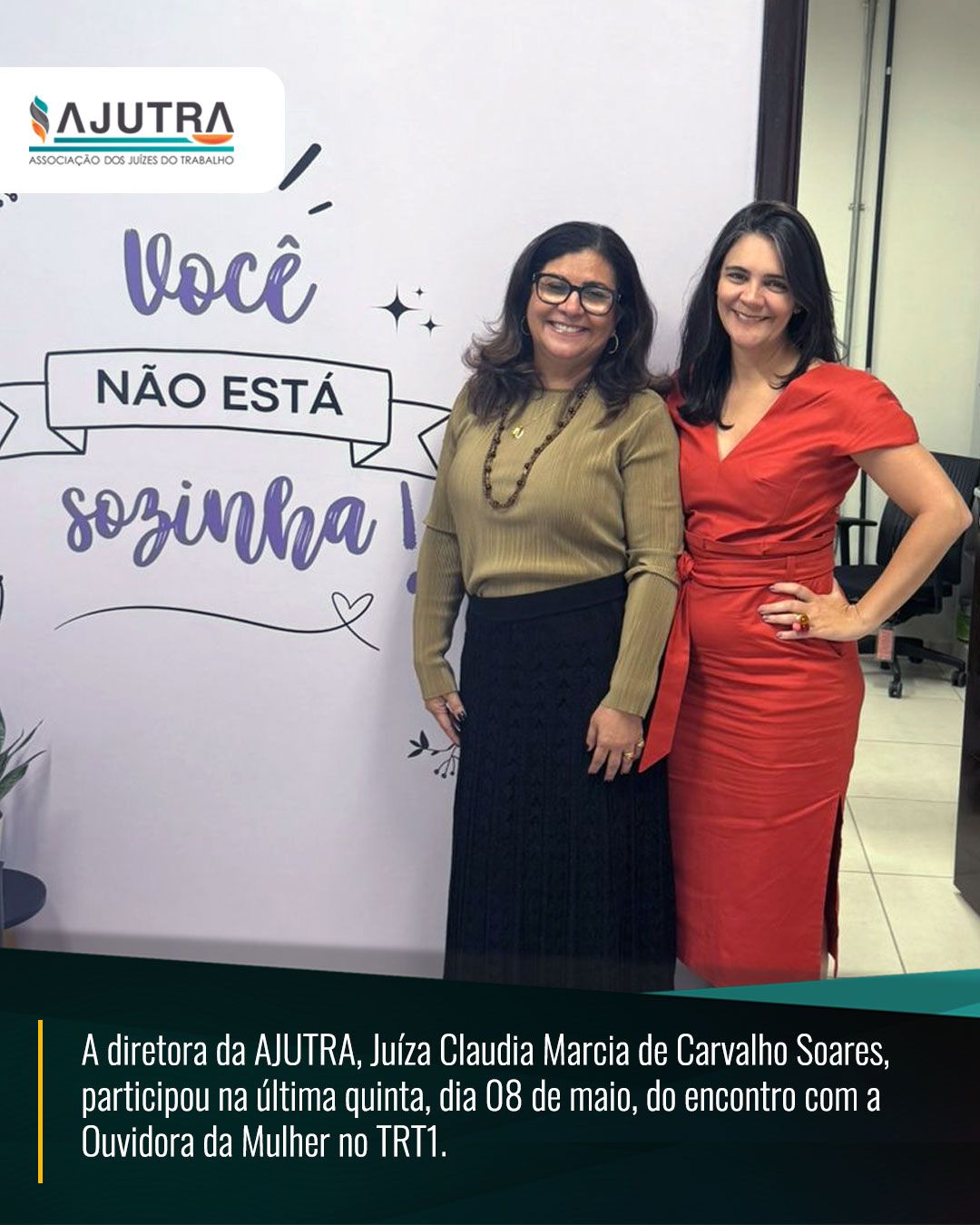 A diretora da AJUTRA, Juíza Claudia Marcia de Carvalho Soares, participou na última quinta, dia 08 de maio, do encontro com a Ouvidora da Mulher no