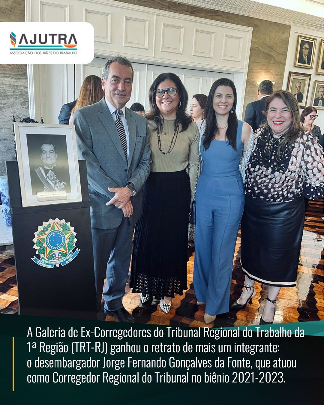 A Galeria de Ex-Corregedores do Tribunal Regional do Trabalho da 1ª Região (TRT-RJ) ganhou o retrato de mais um integrante: o desembargador Jorge Fernando Gonçalves da Fonte, que atuou como Corregedor Regional do Tribunal no biênio 2021-2023.